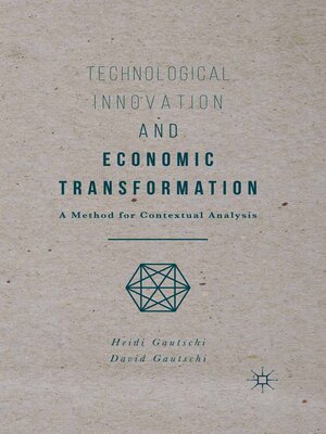 cover image of Technological Innovation and Economic Transformation